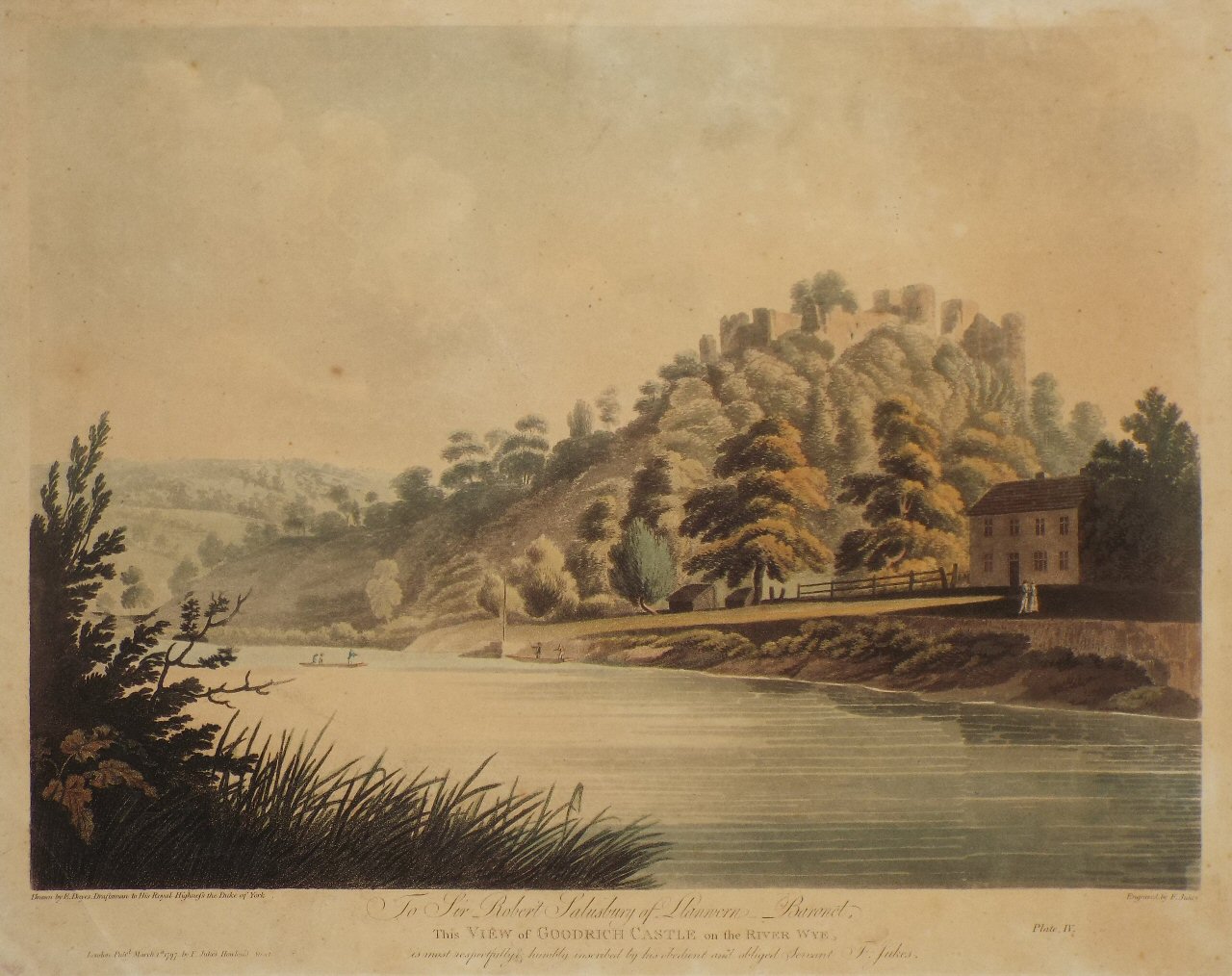 Aquatint - To Sir Robert Salusbury of Llanwern Baronet This View of Goodrich Castle on the River Wye - Jukes